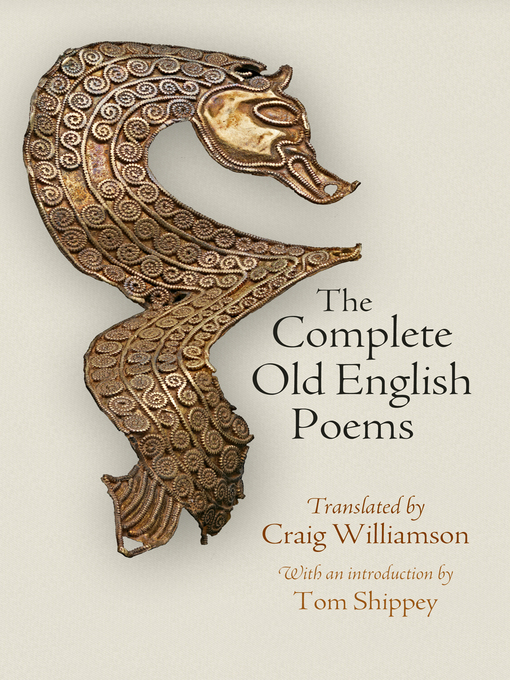 Title details for The Complete Old English Poems by Craig Williamson - Available